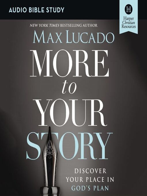 Title details for More to Your Story by Max Lucado - Available